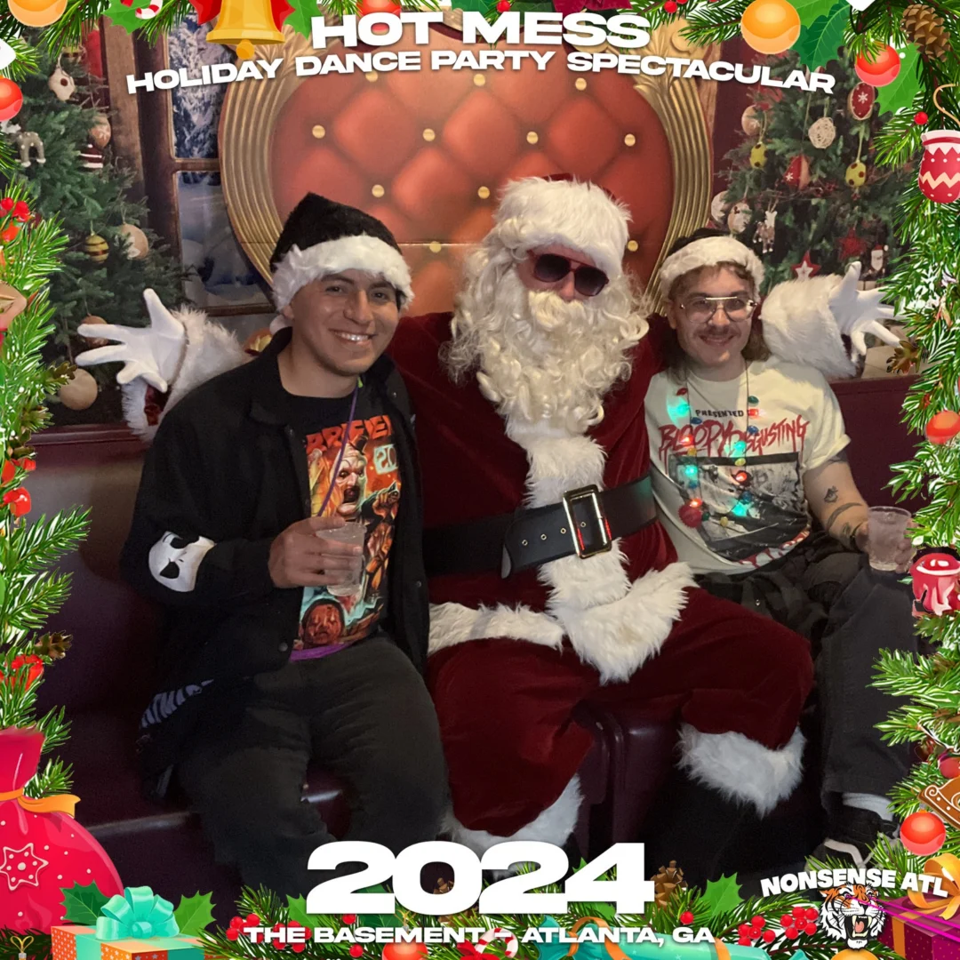 2024 Hot Mess Holiday Dance Party Spectacular at The Basement - December 21, 2024 - Follow @nonsenseatl