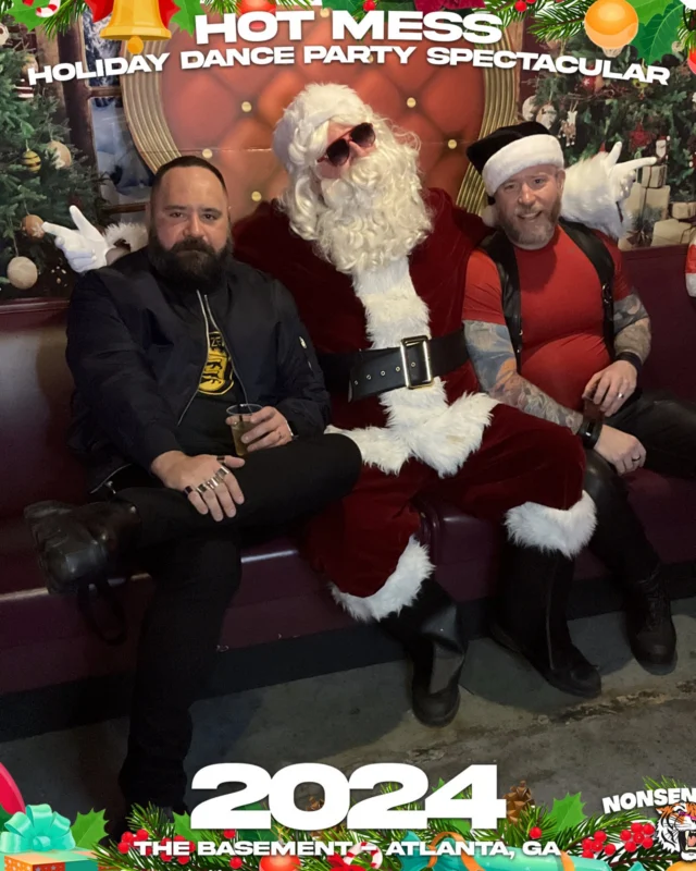 2024 Hot Mess Holiday Dance Party Spectacular at The Basement - December 21, 2024 - Follow @nonsenseatl