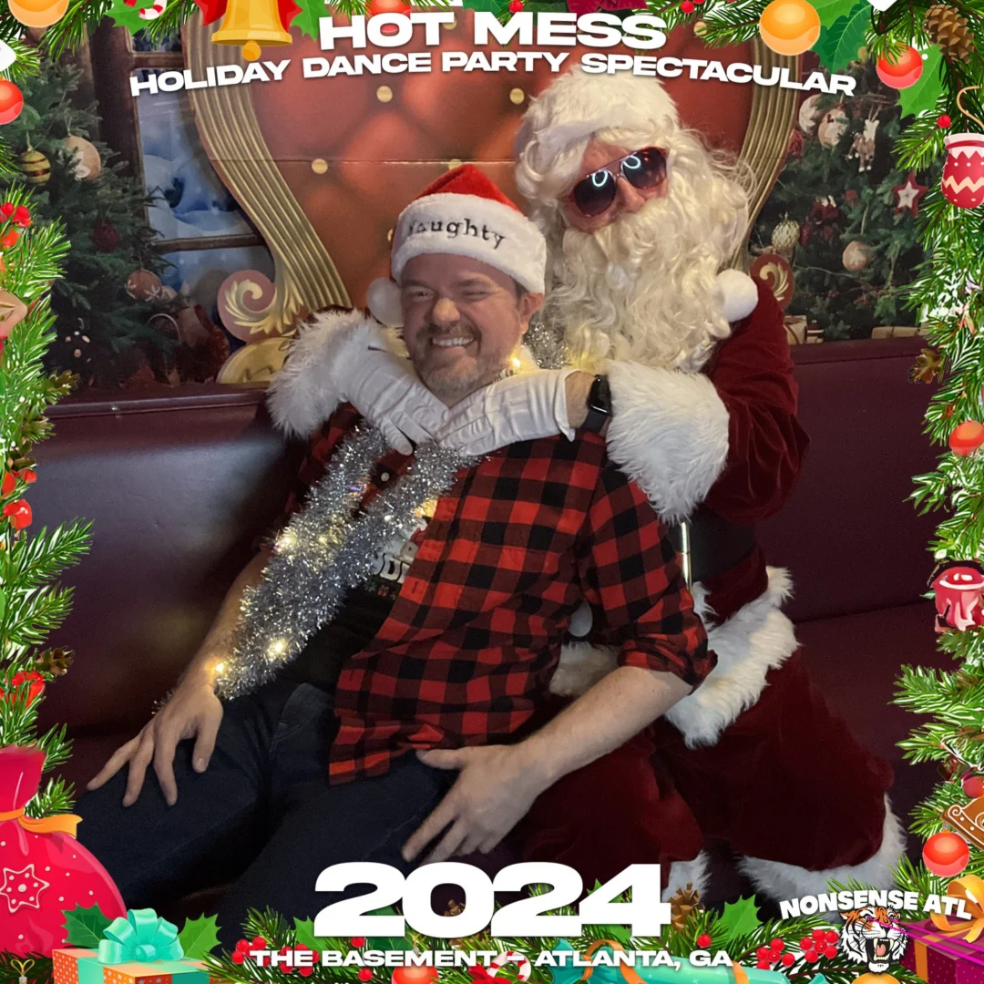 2024 Hot Mess Holiday Dance Party Spectacular at The Basement - December 21, 2024 - Follow @nonsenseatl