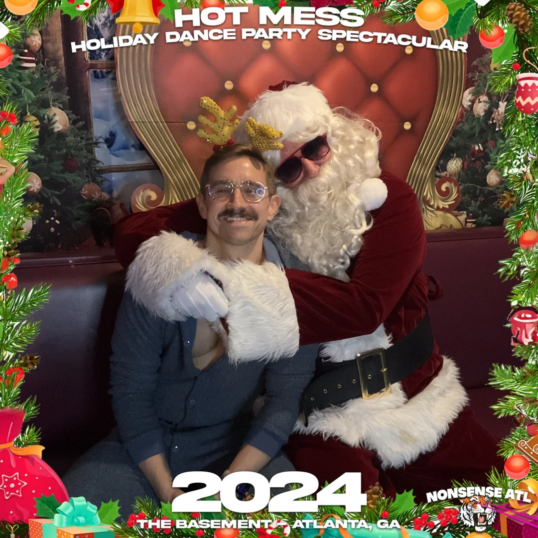 2024 Hot Mess Holiday Dance Party Spectacular at The Basement - December 21, 2024 - Follow @nonsenseatl