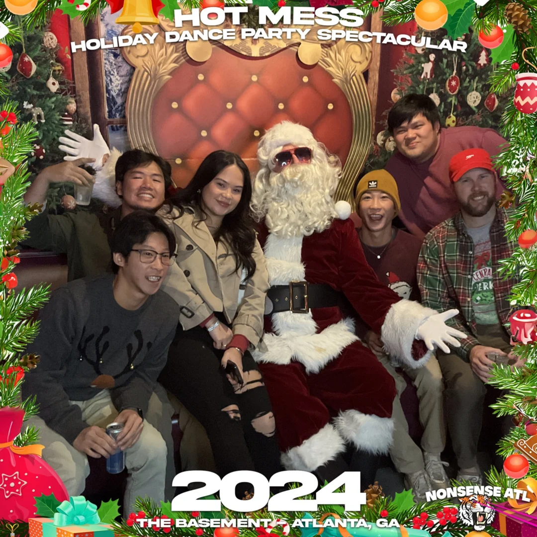 2024 Hot Mess Holiday Dance Party Spectacular at The Basement - December 21, 2024 - Follow @nonsenseatl