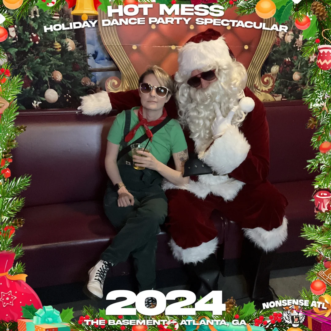 2024 Hot Mess Holiday Dance Party Spectacular at The Basement - December 21, 2024 - Follow @nonsenseatl