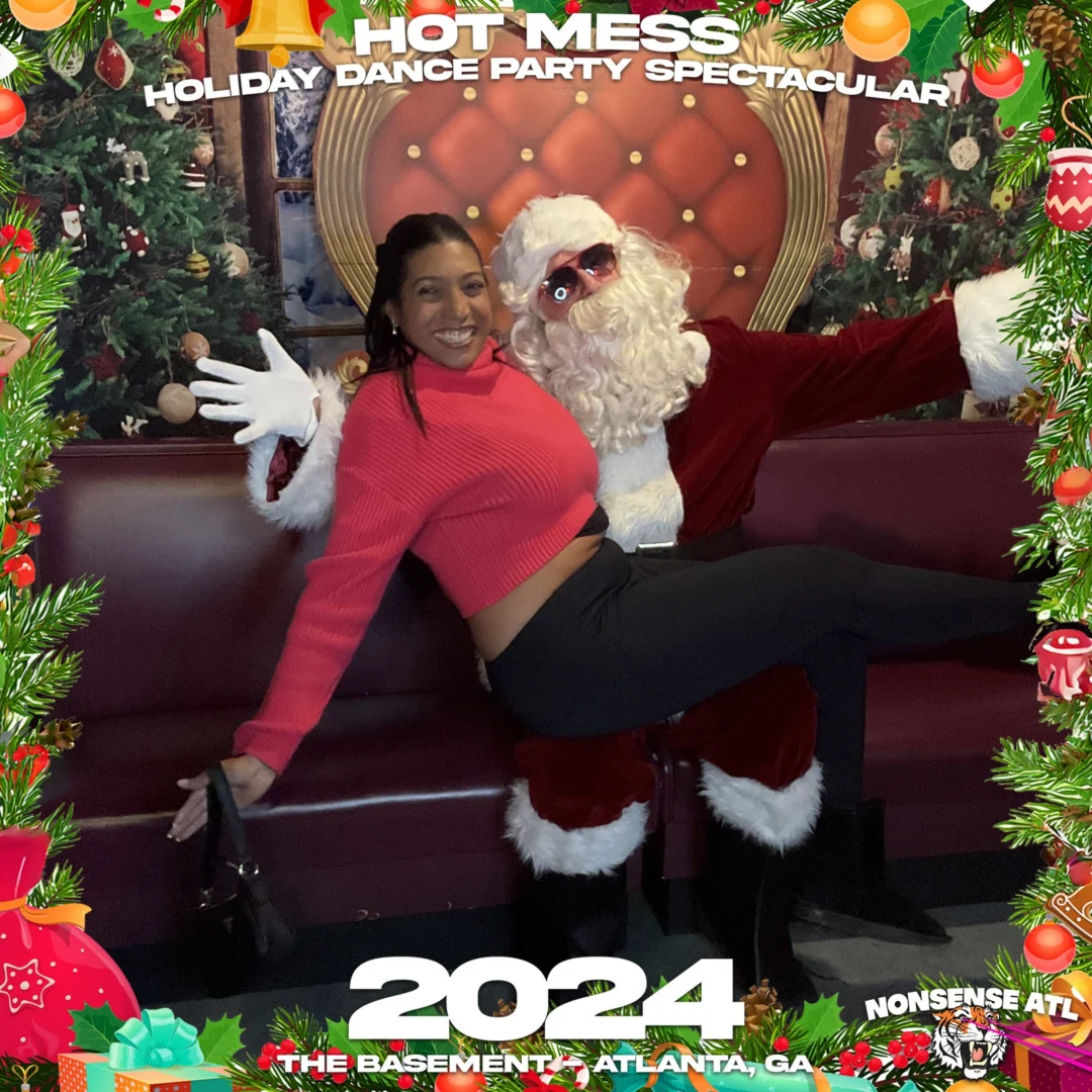 2024 Hot Mess Holiday Dance Party Spectacular at The Basement - December 21, 2024 - Follow @nonsenseatl