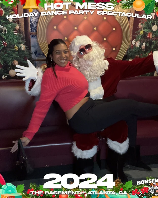 2024 Hot Mess Holiday Dance Party Spectacular at The Basement - December 21, 2024 - Follow @nonsenseatl