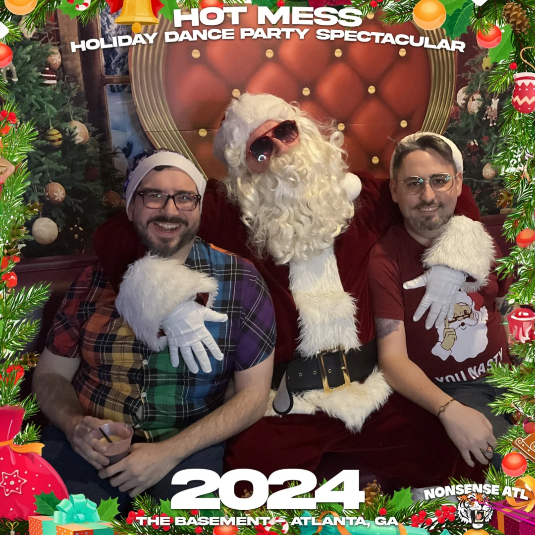 2024 Hot Mess Holiday Dance Party Spectacular at The Basement - December 21, 2024 - Follow @nonsenseatl