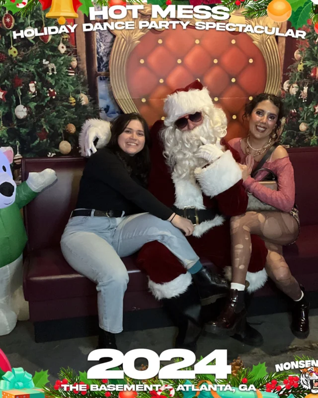 2024 Hot Mess Holiday Dance Party Spectacular at The Basement - December 21, 2024 - Follow @nonsenseatl