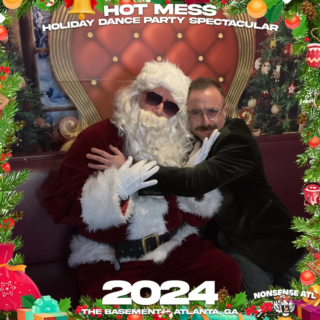 2024 Hot Mess Holiday Dance Party Spectacular at The Basement - December 21, 2024 - Follow @nonsenseatl