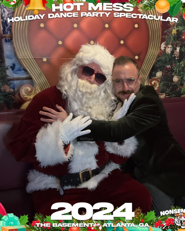 2024 Hot Mess Holiday Dance Party Spectacular at The Basement - December 21, 2024 - Follow @nonsenseatl