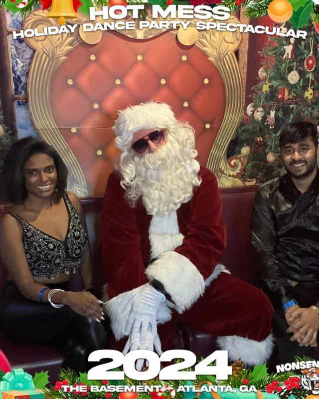 2024 Hot Mess Holiday Dance Party Spectacular at The Basement - December 21, 2024 - Follow @nonsenseatl