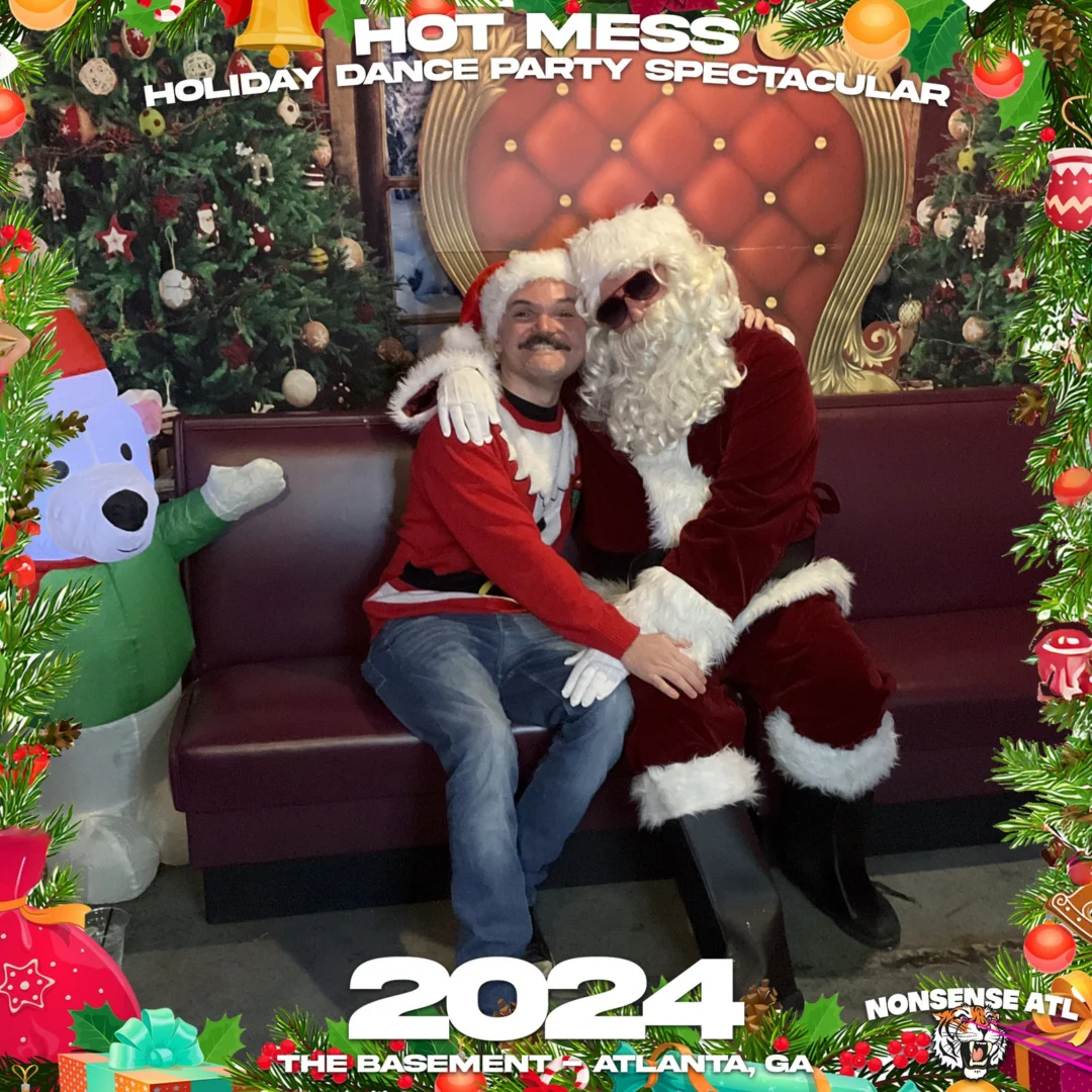 2024 Hot Mess Holiday Dance Party Spectacular at The Basement - December 21, 2024 - Follow @nonsenseatl