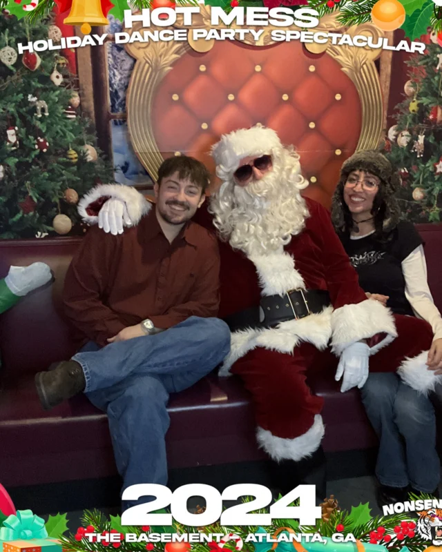 2024 Hot Mess Holiday Dance Party Spectacular at The Basement - December 21, 2024 - Follow @nonsenseatl