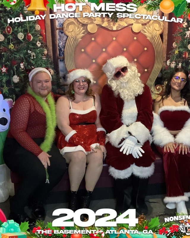 2024 Hot Mess Holiday Dance Party Spectacular at The Basement - December 21, 2024 - Follow @nonsenseatl