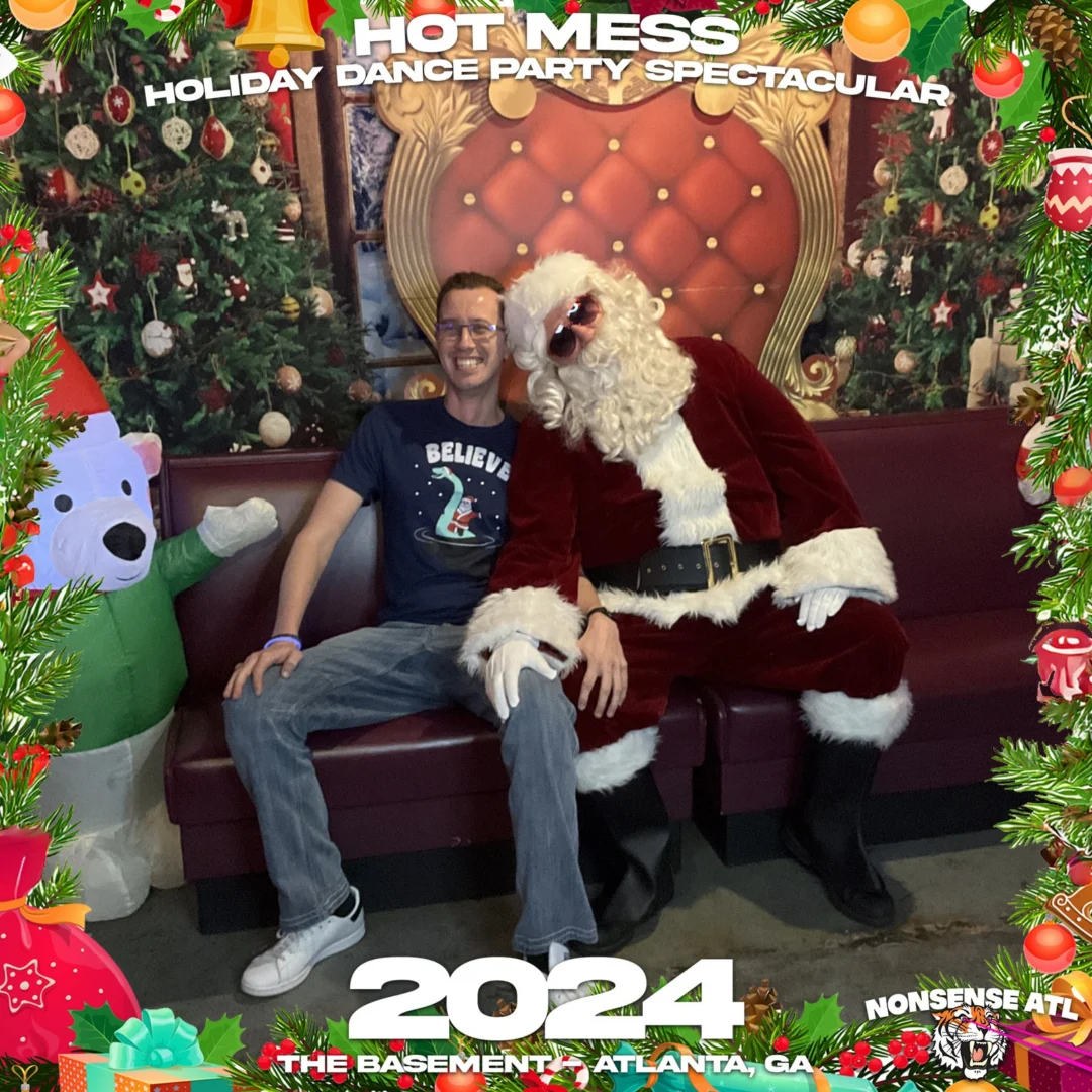 2024 Hot Mess Holiday Dance Party Spectacular at The Basement - December 21, 2024 - Follow @nonsenseatl