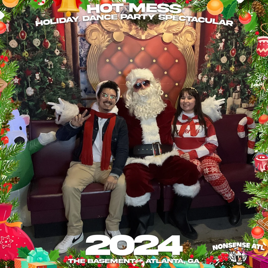 2024 Hot Mess Holiday Dance Party Spectacular at The Basement - December 21, 2024 - Follow @nonsenseatl