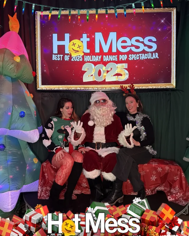 Hot Mess Best of 2025 Holiday Dance Pop Spectacular Santa Photos! Photo by The Grumpy Elf. LORE - December 6, 2025.