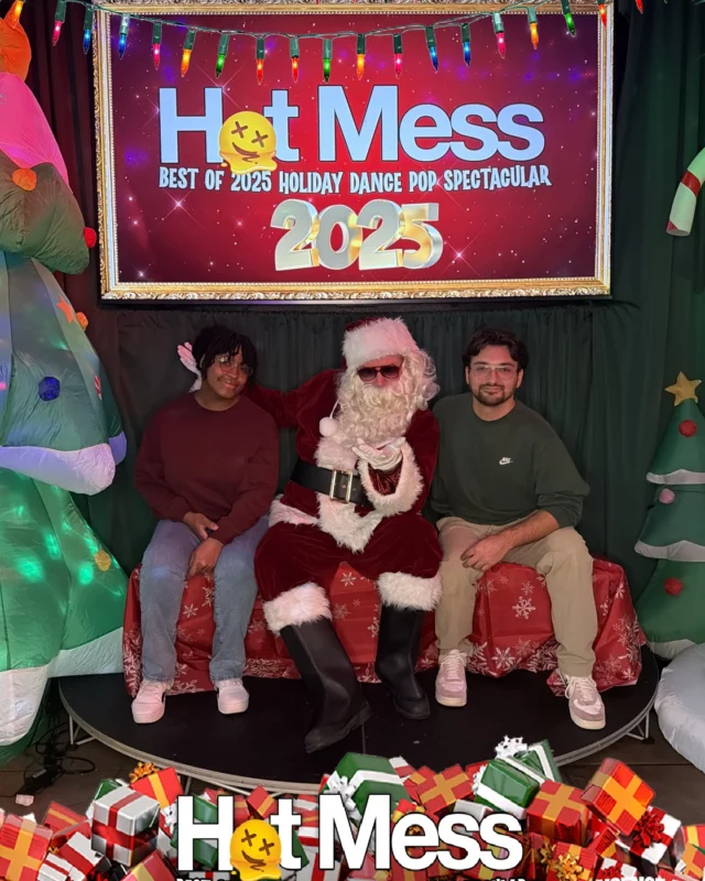 Hot Mess Best of 2025 Holiday Dance Pop Spectacular Santa Photos! Photo by The Grumpy Elf. LORE - December 6, 2025.