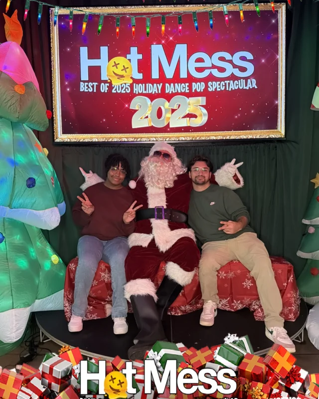 Hot Mess Best of 2025 Holiday Dance Pop Spectacular Santa Photos! Photo by The Grumpy Elf. LORE - December 6, 2025.