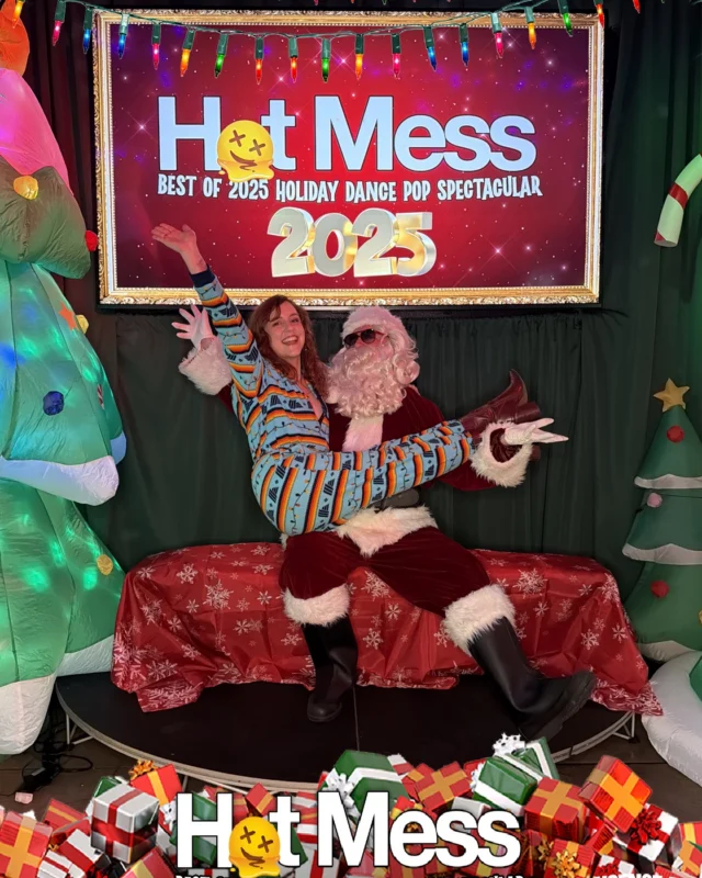 Hot Mess Best of 2025 Holiday Dance Pop Spectacular Santa Photos! Photo by The Grumpy Elf. LORE - December 6, 2025.