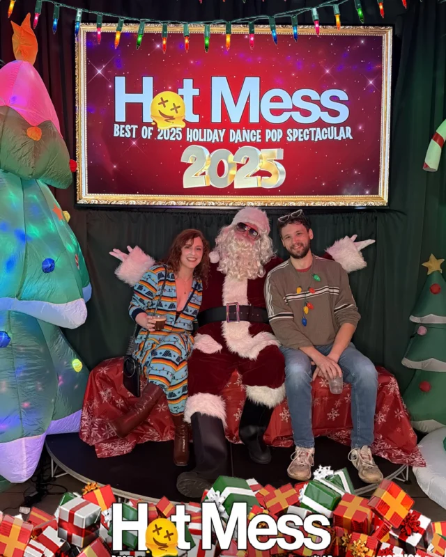 Hot Mess Best of 2025 Holiday Dance Pop Spectacular Santa Photos! Photo by The Grumpy Elf. LORE - December 6, 2025.