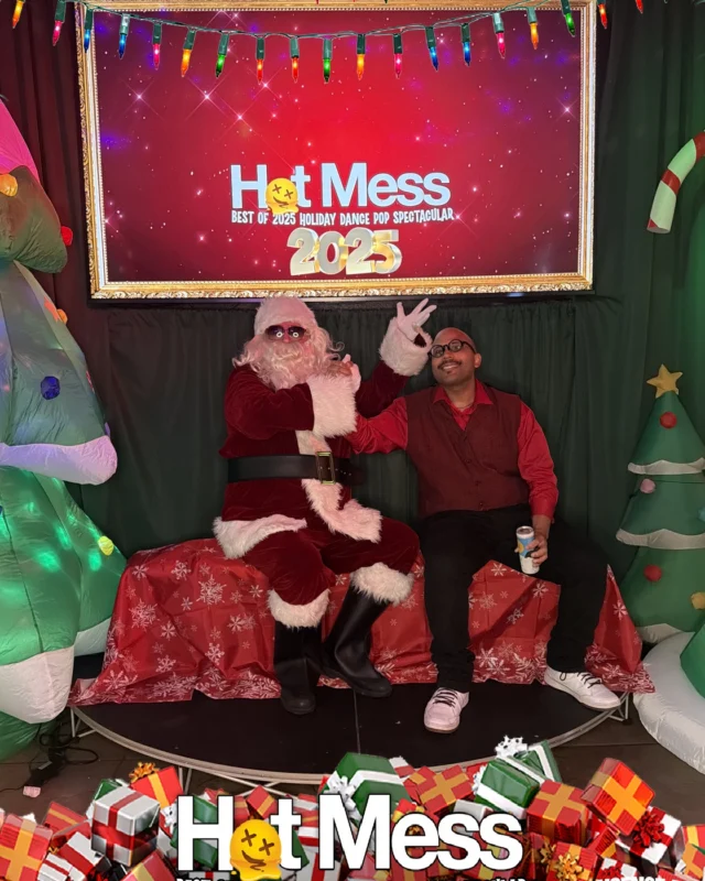 Hot Mess Best of 2025 Holiday Dance Pop Spectacular Santa Photos! Photo by The Grumpy Elf. LORE - December 6, 2025.