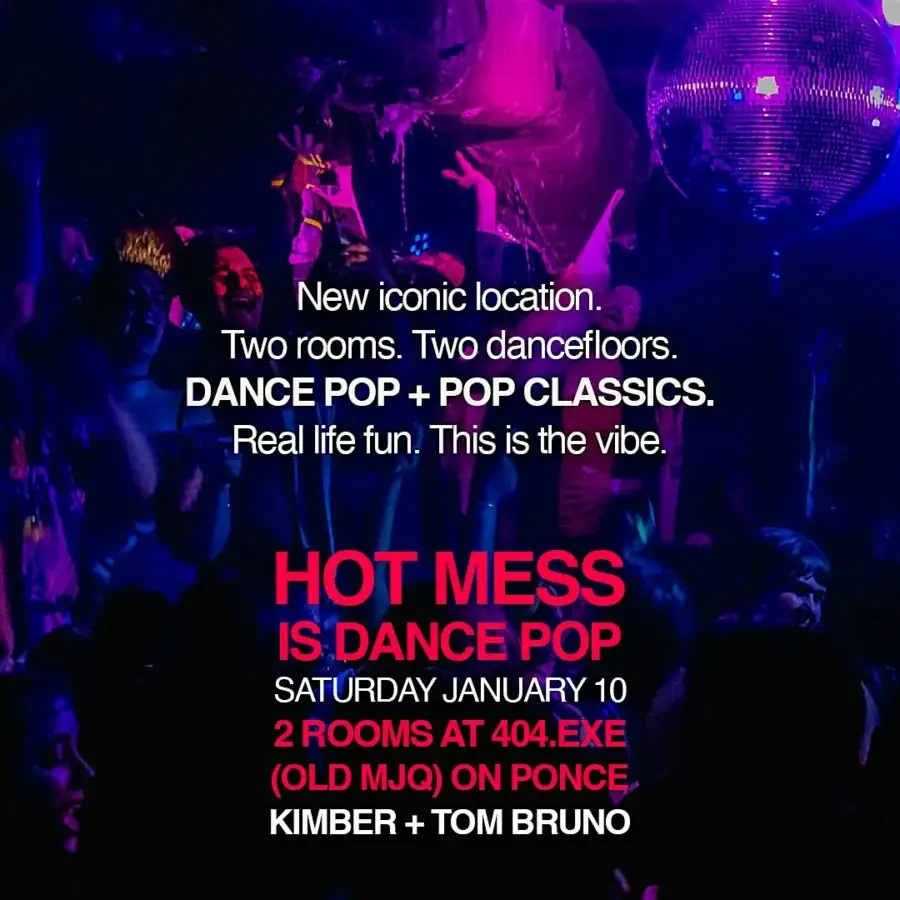 Hot Mess Dance Pop Party on Ponce