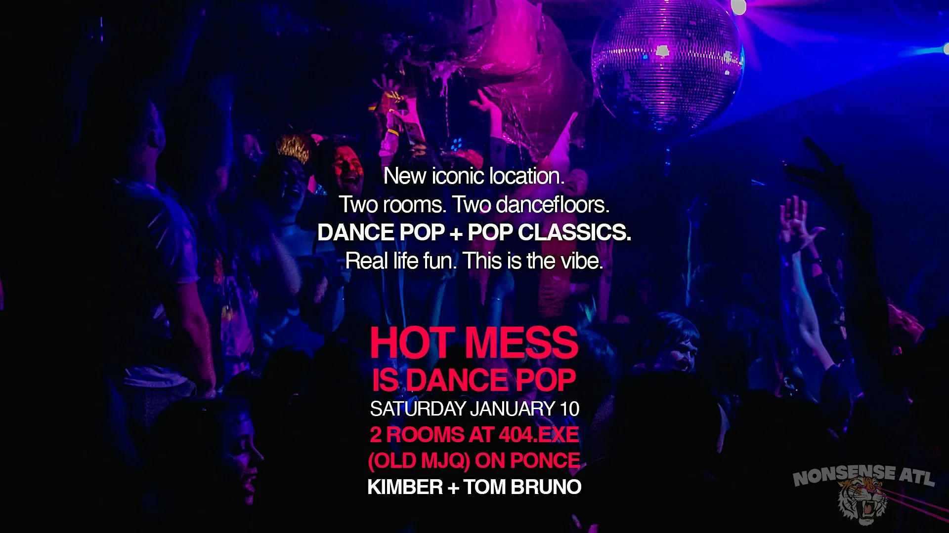 Hot Mess Dance Pop Party on Ponce — January 2026